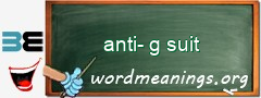 WordMeaning blackboard for anti-g suit